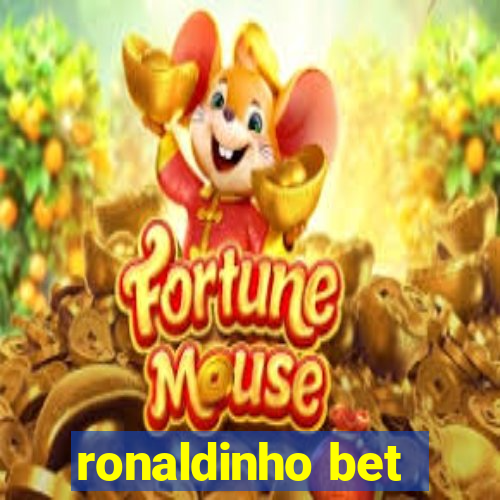 ronaldinho bet